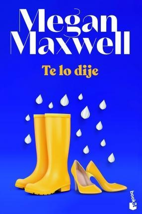 Te Lo Dije - Megan Maxwell