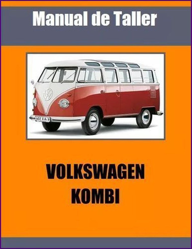 Manual Taller Volkswagen Kombi Combi Panel