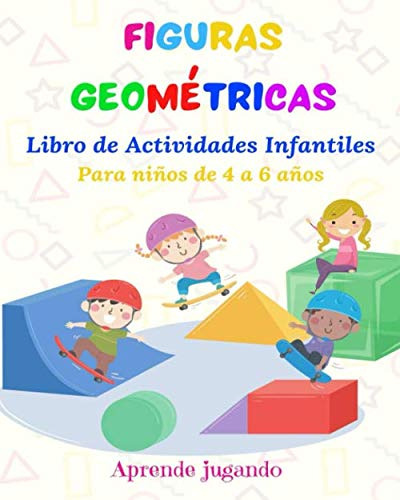 Figuras Geometricas, Libro De Actividades Infantiles Para Ni