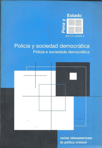 Policia Y Sociedad Democratica - Baigun Y Otros Dyf