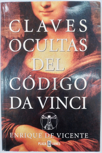 Claves Ocultas Del Código Da Vinci / Enrique De Vicente