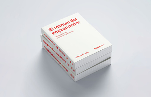 Libro El Manual Del Emprendedor - Steve Blank Y Bob Dorf