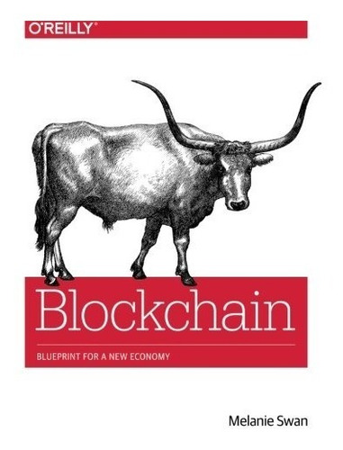 Book : Blockchain: Blueprint For A New Economy - Melanie ...