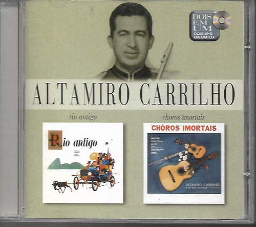 Cd Altamiro Carrilho 2 Em 1 Rio Antigo / Chôros Imortais Estandar (Usado)