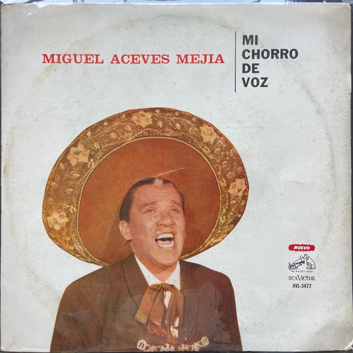 Vinilo Miguel Aceves Mejia Mi Chorro De Voz  Che Discos