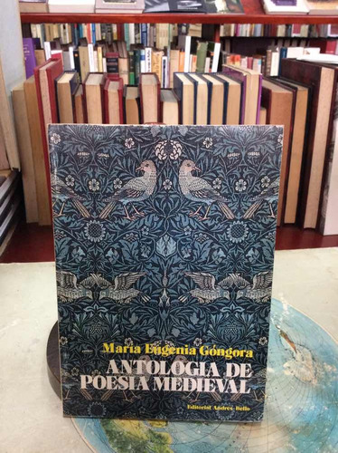 Antología De Poesía Medieval Por María Eugenia Góngora