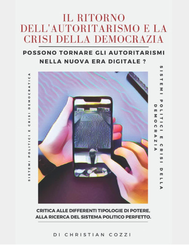 Libro: Assalto Alla Democrazia: Possono Tornare Gli Autoarto