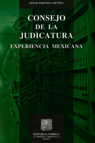 Consejo De La Judicatura Experiencia Mexicana, De Editorial Porrua. Editorial Porrua, Edición 1 En Español, 2012