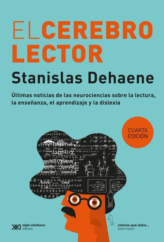 El Cerebro Lector - Stanislas Dehaene