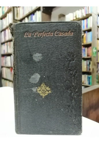 Libro. La Perfecta Casada. Fray Luis De León. 