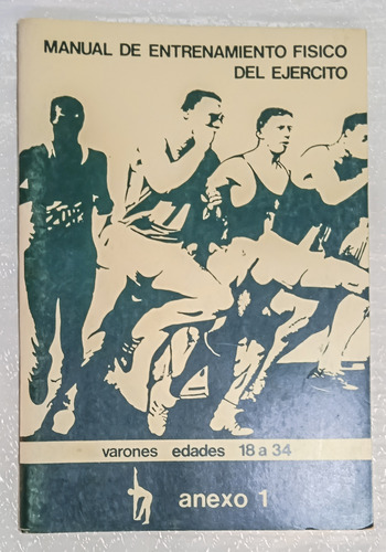 Manual De Entrenamiento Físico Del Ejército.