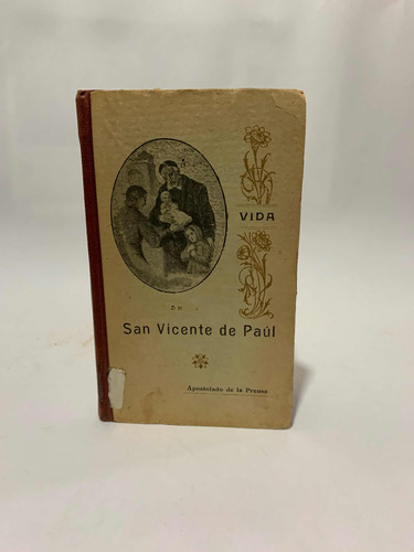 Vida De San Vicente De Paul 1911