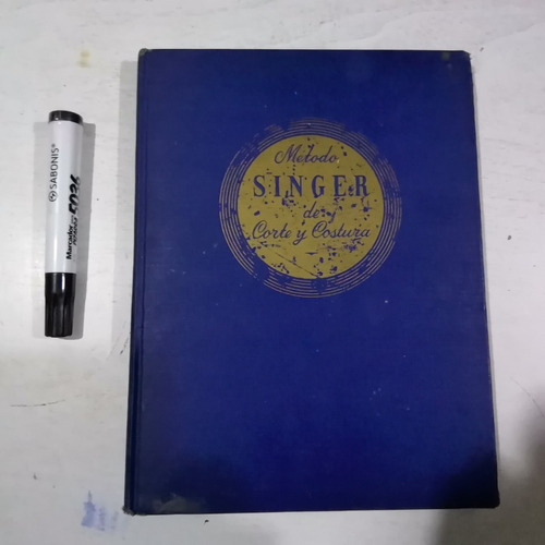 Método Singer De Corte Y Costura. Estados Unidos 1947