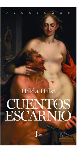 Cuentos De Escarnio, Hilda Hilst