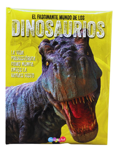 Fascinante Mundo De Los Dinosaurios Dreamsart Ilustrado