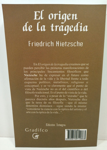 Friedrich Nietzsche - El Origen De La Tragedia - Libro