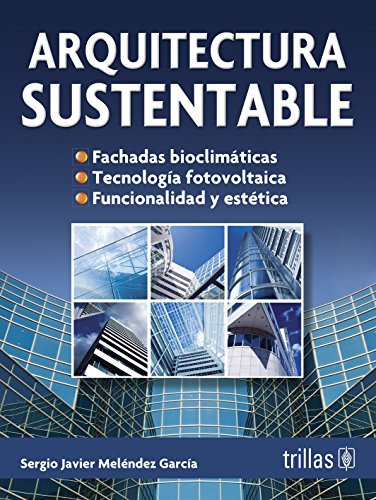 Libro Arquitectura Sustentable De Sergio Javier Meléndez Gar