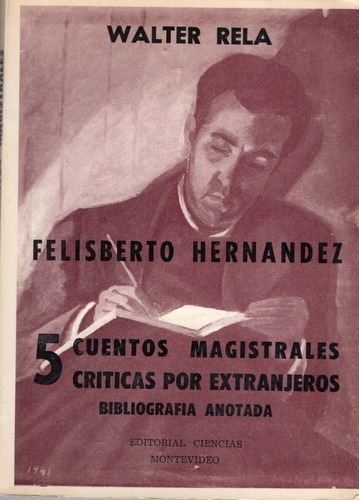 Libro:5 Cuentos Críticas X Extranjeros /felisberto Hernandez