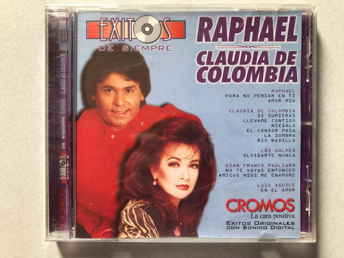 Cd Raphael, Claudia De Colombia. Cromos Exitos De Siempre