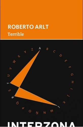 Terrible - Roberto Arlt