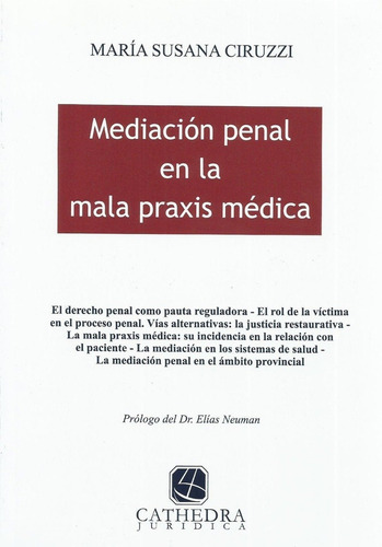 Mediacion Penal En La Mala Praxis Medica - Ciruzzi De Rabuff