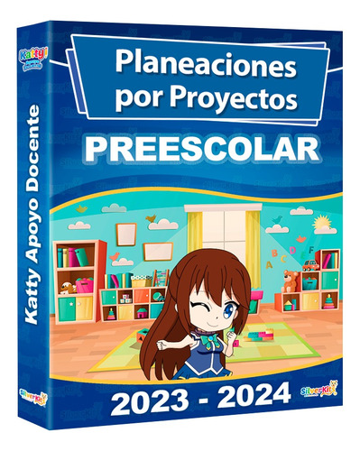 Planeaciones Escolares Preescolar Por Proyectos 2023 - 2024