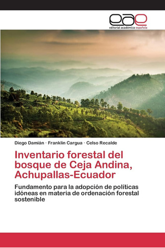 Libro: Inventario Forestal Del Bosque De Ceja Andina, Achupa