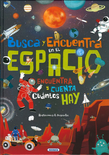 Busca y encuentra en el espacio, de Ediciones, Susaeta. Editorial Susaeta, tapa dura en español