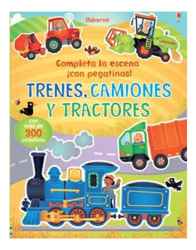 Trenes Camiones Y Tractores Pegatinas, De Vv. Aa.. Editorial Usborne Publishing, Tapa Blanda En Español