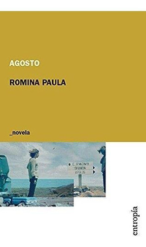 Agosto - Paula, Romina