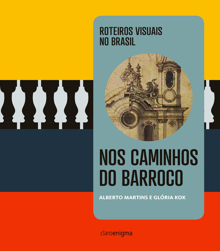 Nos caminhos do barroco, de Martins, Alberto. Editora Schwarcz SA, capa mole em português, 2015