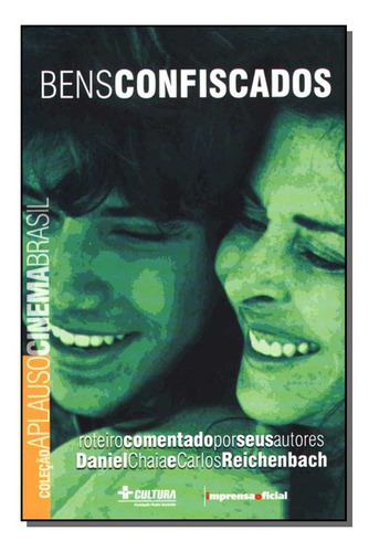 Bens Confiscados - Col.aplauso, De Chaia, Daniel., Vol. Artes E Cultura. Editora Imprensa Oficial, Capa Mole Em Português, 20