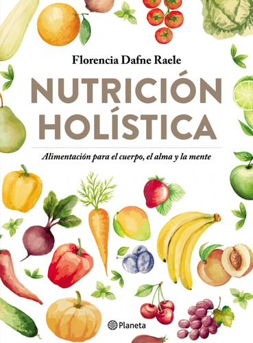 Nutrición Holística - Florencia Dafne Raele