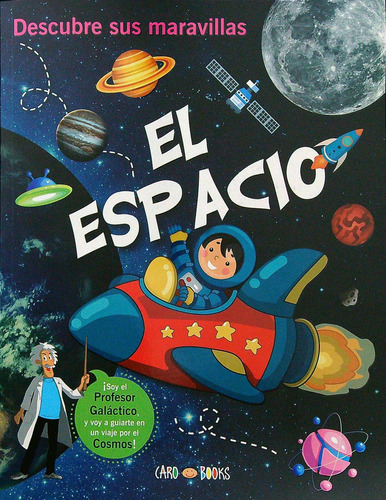 El Espacio - Descubre Sus Maravillas, De No Aplica. Editorial Artemisa, Tapa Blanda En Español, 2022