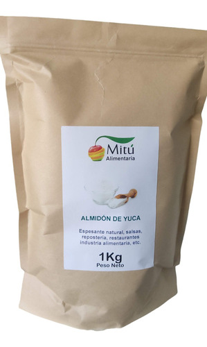 Almidón Fecula De Yuca Tapioca 1 Kg 