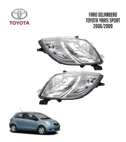 Faro Delantero Toyota Yaris Sport 2006/2009 Rh