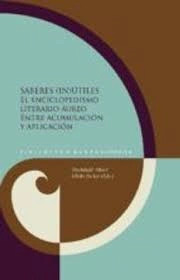 Libro Saberes Inutiles El Enciclopedismo Literario Aureo En