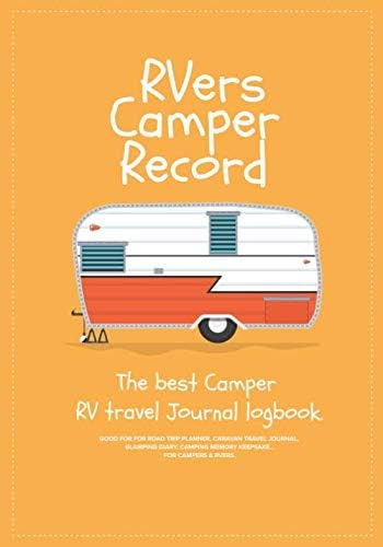 Libro: Rvers Camper Record : The Best Camper Rv Travel Good