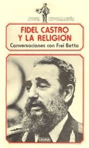 Fidel Castro Y La Religion