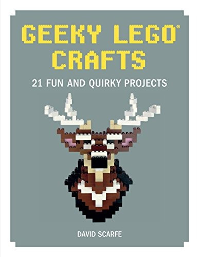 Geeky Lego Crafts 21 Fun And Quirky Projects