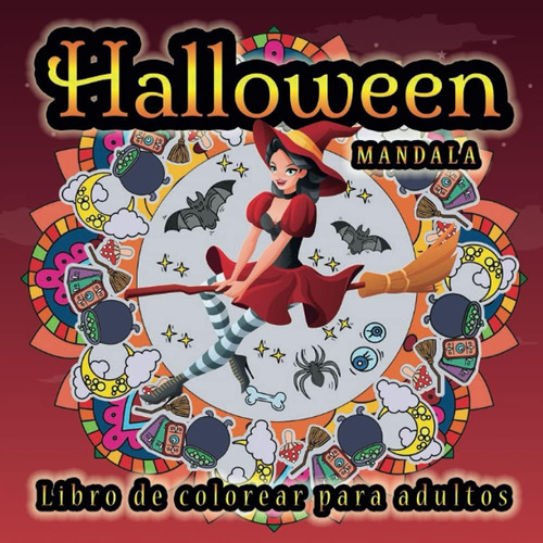 Libro: Libro De Colorear Para Adultos Halloween Mandala (spa