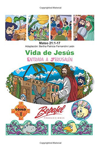 Vida De Jesus-entrada A Jerusalen