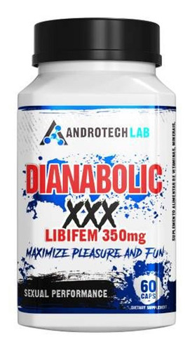 Dianabolic Xxx Libifem 350mg 60capsulas Androtech Lab