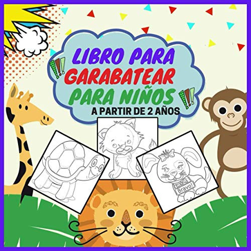 Libro Para Garabatear Para Niños A Partir De 2 Años: Mi Prim