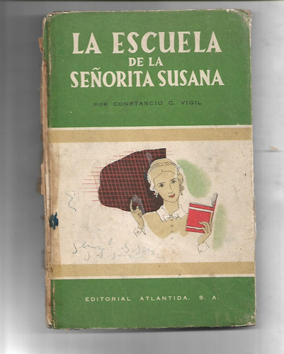 La Escuela De La Señorita Susana Constancio C. Vigil 1953