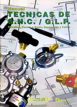 Comprar Manual Técnicas De Gnc Y Glp, Circuitos, Reparación, Fallas