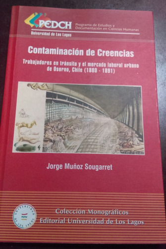 Contaminación De Creencias Osorno Jorge Muñoz Sougarret