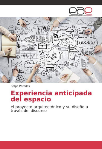 Libro: Experiencia Anticipada Del Espacio: Proyecto Arqui