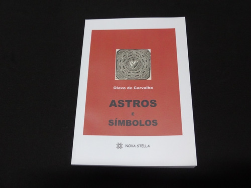 Astros E Símbolos - Olavo De Carvalho
