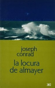 Imagen 1 de 3 de Locura De Almayer, Joseph Conrad, Sxxi